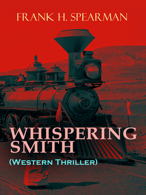 cover image of WHISPERING SMITH (Western Thriller)
